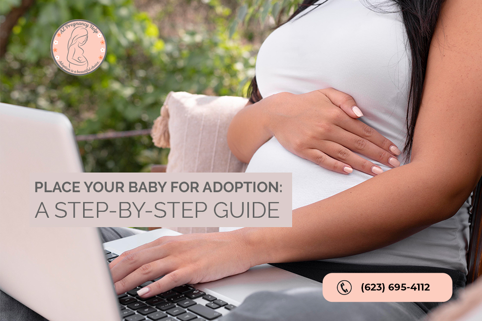 Place Your Baby for Adoption: A Step-by-Step Guide