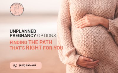 Unplanned Pregnancy Options: Finding the Path That’s Right for You