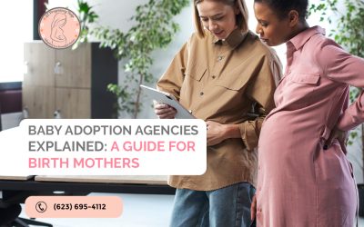 Baby Adoption Agencies Explained: A Guide for Birth Mothers