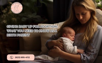 Giving Baby Up for Adoption: What You Need to Know as a Birth Parent