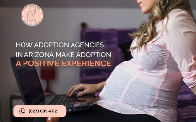 How Adoption Agencies in Arizona Make Adoption a Positive Experience
